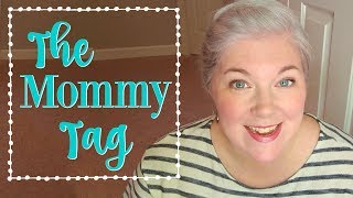 Get To Know Me || Parenting Isn't for Wimps!