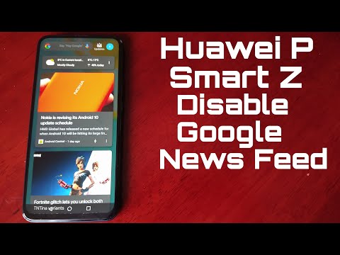 Hauawei P Smart Z How To Disable Google News Feed