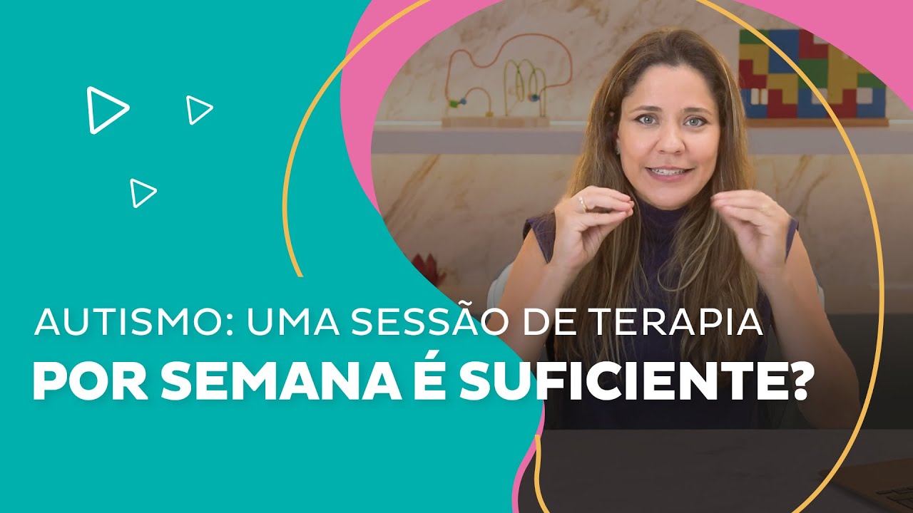 1 Sessão por semana? A verdade que ninguém te conta sobre TEA!