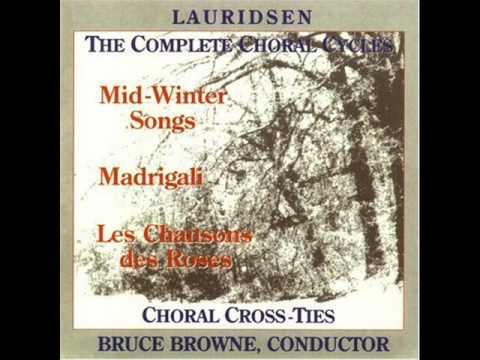 Morten Lauridsen - Mid-Winter Songs - 1. Lament for Pasiphaë