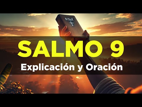 Salmo 9 Biblia Hablada con Explicación y Oración a la Luz de los Salmos