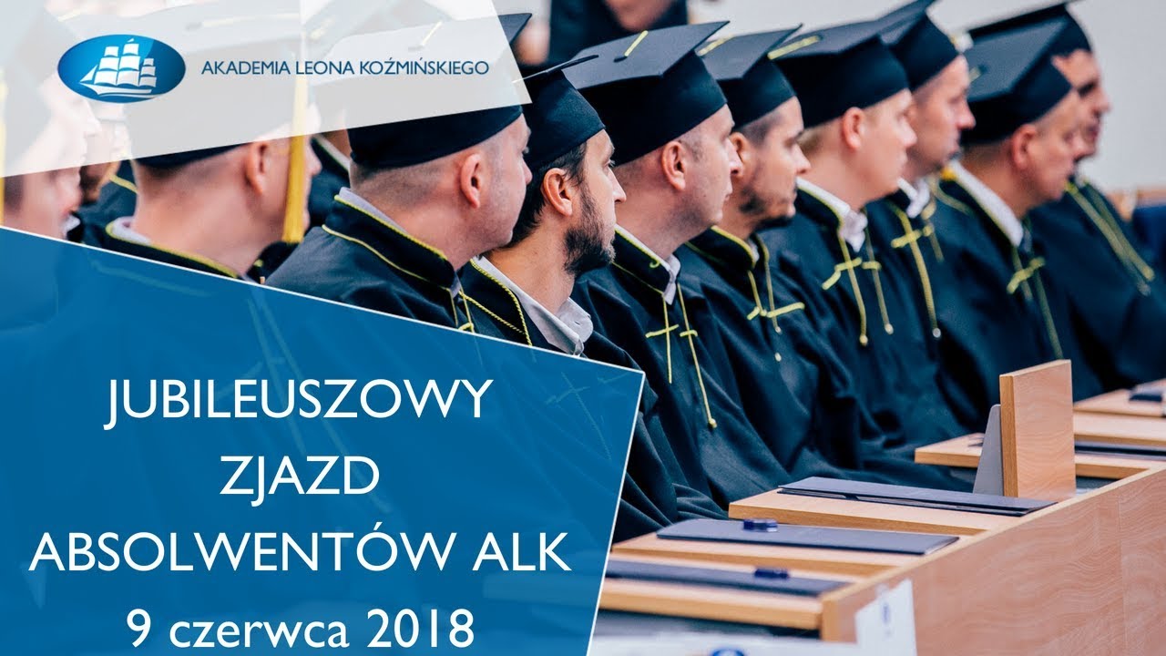 Jubileuszowy Zjazd Absolwentów Akademii Leona Koźmińskiego! 09.06.2018 r.