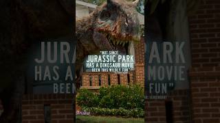 “The most thrilling dinosaur movie in ages.”