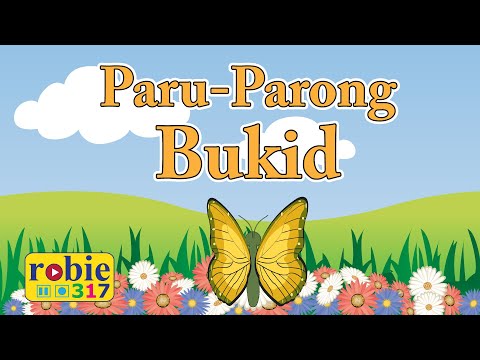 PARU-PARONG BUKID 2020 | Filipino Tagalog Folk Song (Awiting Bayan)