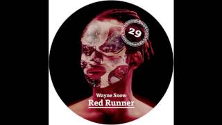 Wayne Snow - Red Runner (Glenn Astro & IMYRMIND Remix)