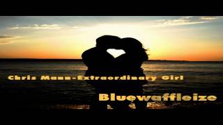 Chris Mann - Extraordinary Girl +Download