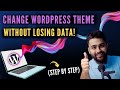 2024 Easily Change WordPress Theme Without Losing Content