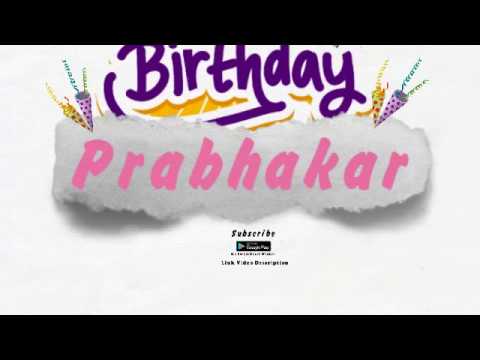 Happy Birthday Prabhakar