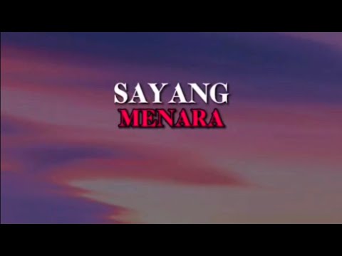 Menara - Sayang [Lirik]