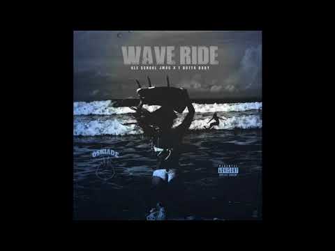 Ole School Jmac - Wave Ride ft. T Gutta Baby