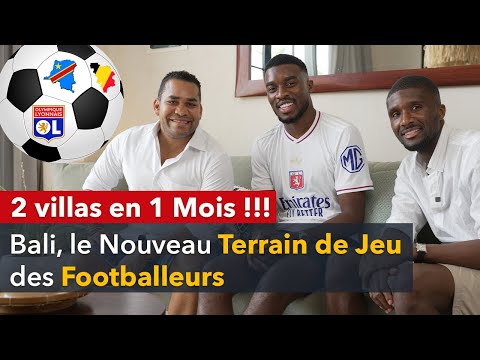 2 Footballeurs Stars Investissent à Bali en 1 Mois ! Clinton Mata et la famille Benteke sans filtre