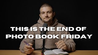 No More Photo Book Friday Videos