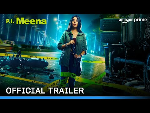 PI Meena - Official Trailer | Tanya Maniktala, Parambrata Chatterjee | Prime Video India