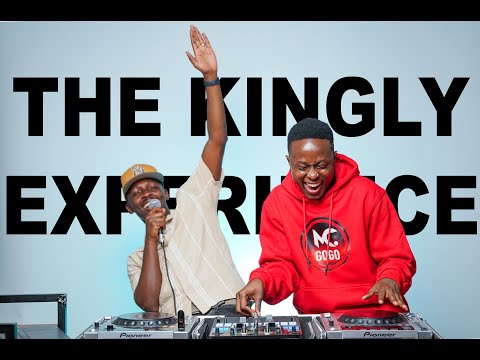 The Kingly Experience with Mc Gogo x Dj Munge | Ep 70 | Vibes mixtape| #thekingmc