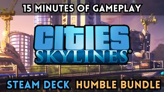 Cities: Skylines | Steam Deck | Cities Skylines: Build Today, Plan for Tomorrow!