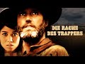 Die Rache Des Trappers WESTERN PETER FONDA UND JACK ELAM Western Filme Auf Deutsch Anschauen