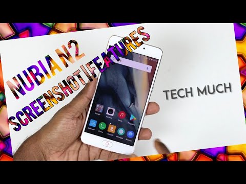 How to take different  screenshot in Nubia N2 and Various Screenshot Features including Long screens