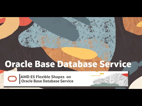 AMD E5 Flexible Shapes on Oracle Base Database Service is now available!
