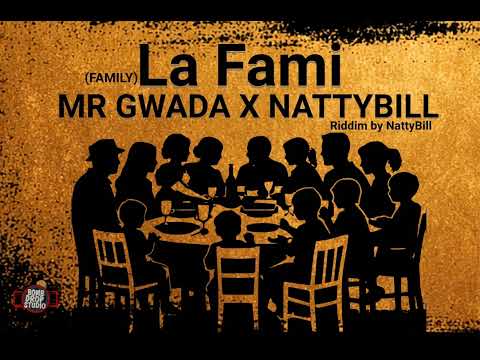 MR GWADA X NATTYBILL - LA FAMI ( BOUYON ) 2026