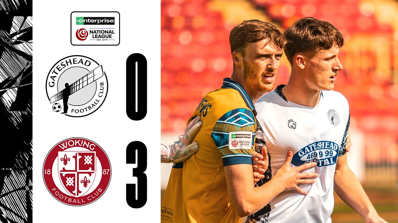 Gateshead vs Woking Highlights