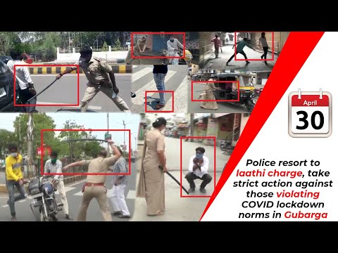 Police resort to laathi charge on those violating COVID lockdown norms in Gulbarga