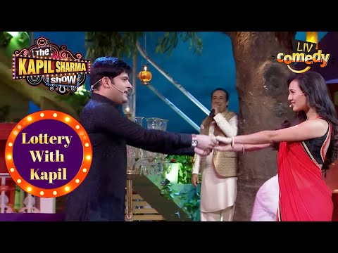 Lottery के साथ Kapil ने किया जमकर Romance |The Kapil Sharma Show | Lottery With Kapil | Rochelle Rao