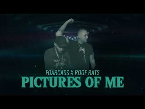 FoarCass x Roof Rats - Pictures Of Me