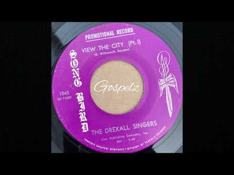 The Drexall Singers of Baltimore, MD featuring: Leila Royster - “View The City” (Part 1 & 2)