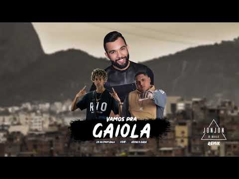 Kevin o Chris feat FP do Trem Bala - Vamos pra Gaiola (Versão JonJon O Baile)