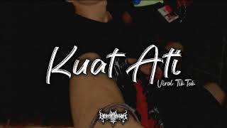 Download lagu DJ KUAT ATI || VIRAL TIKTOK mp3