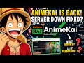 AnimeKai Is BACK Not Working Issue Fixed Current Situation Of AnimeKai Data Center Burned