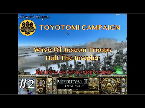 Imjin War of Korea ep2 Wave of Joseon troops halt the invader : Medieval 2 Total War Mod