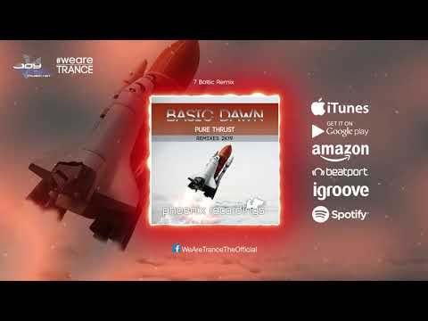 Basic Dawn - Pure Thrust (7 Baltic Remix) [Official]