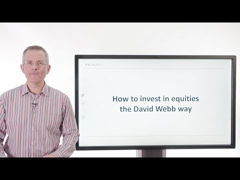 Killik Explains: How to invest in equities the David Webb way