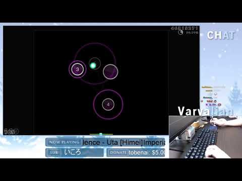 [Live] Varvalian | Imperial Circus Dead Decadence - Uta [Himei] +HR 99.6% {519pp 3❌} - osu!