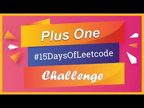 Plus One 15daysofleetcode Javascript Leetcode Solutions