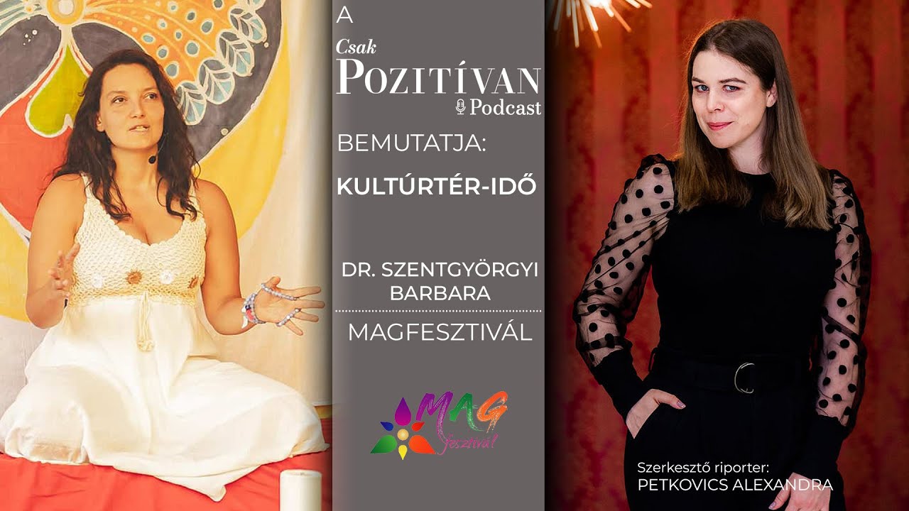 CsPP Bemutatja: "Térj vissza önMAGadhoz" – Beszélgetés Dr. Szentgyörgyi Barbarával a MAGFesztiválról