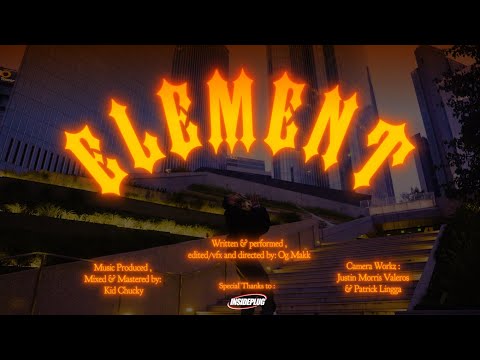 Og Makk - ELEMENT ( Prod by : Kid Chucky )