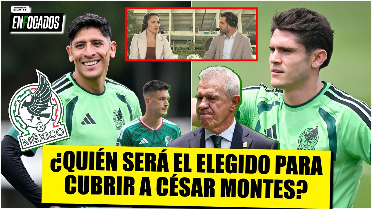 EDSON ÁLVAREZ apunta a reemplazar a MONTES. OJO: El VASCO podría elegir a ISRAEL REYES | Enfocados