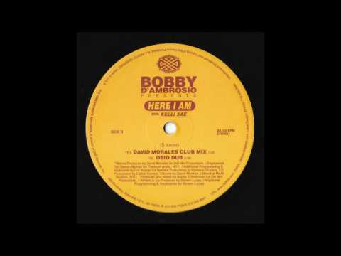 Bobby D'Ambrosio featuring Kelli Sae - Here I Am (David Morales Club Mix)
