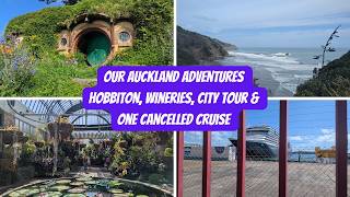 Why we cancelled our Holland America Cruise + Auckland New Zealand Vlog