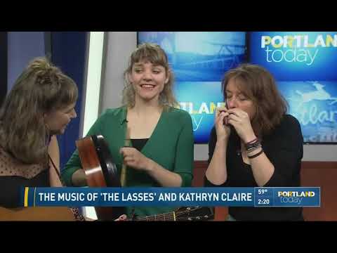 The music of 'The Lasses' and Kathryn Claire