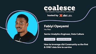 How to leverage dbt Community as the first & ONLY data hire to survive