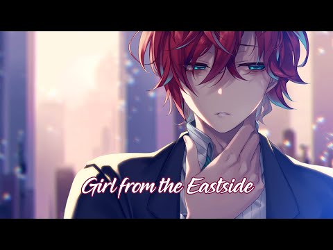 「Nightcore」 ↬ Girl from the Eastside (Oliver Lucas) - (Lyrics)