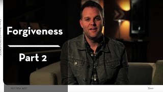 FORGIVENESS...  Part 2 - THE REST OF THE STORY