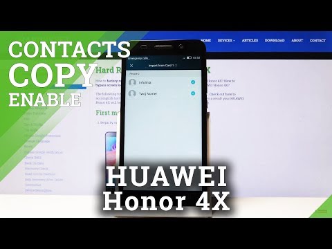 How to Copy Contacts from HUAWEI Honor 4X - Transfer Numbers