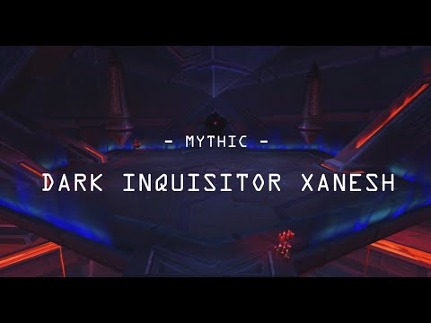 100k+ HPS - Mythic Dark Inquisitor Xanesh Kill - Rising Mist Mistweaver Monk PoV - Hoversail Area-52