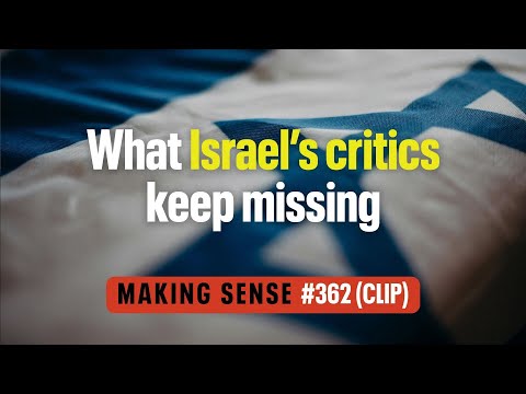 Sam Harris Explains What Israel's Critics Keep Missing | Making Sense #362 (Clip)