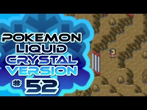 Pokemon Liquid Crystal Version - Episode 52 - Let's take the long way