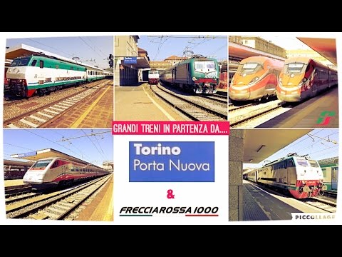 Grandi treni in partenza da Torino Porta Nuova e... Frecciarossa 1000